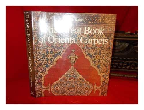 The Great Book of Oriental Carpets by Gans-Ruedin, E.: 9780060151942