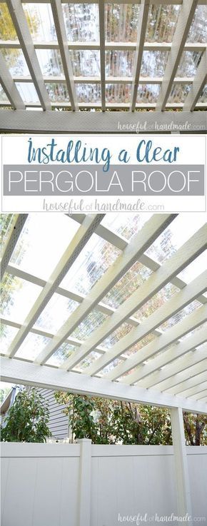 Installing a Clear Pergola Roof