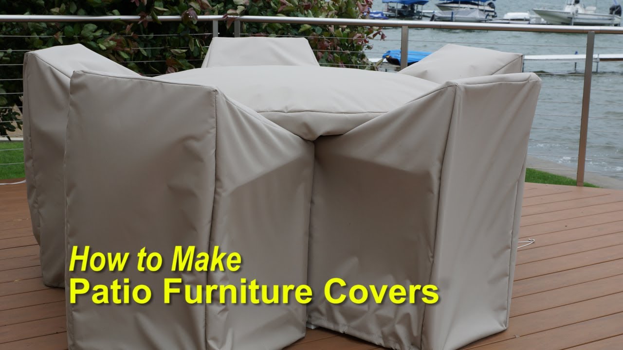 outdoor furniture covers how to make patio furniture covers - youtube FYUUKXC