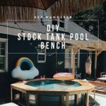 outdoor living ideas diy: stock tank pool bench DAGDZIJ