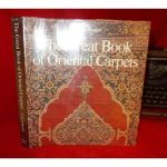 The Great Book of Oriental Carpets by Gans-Ruedin, E.: 9780060151942