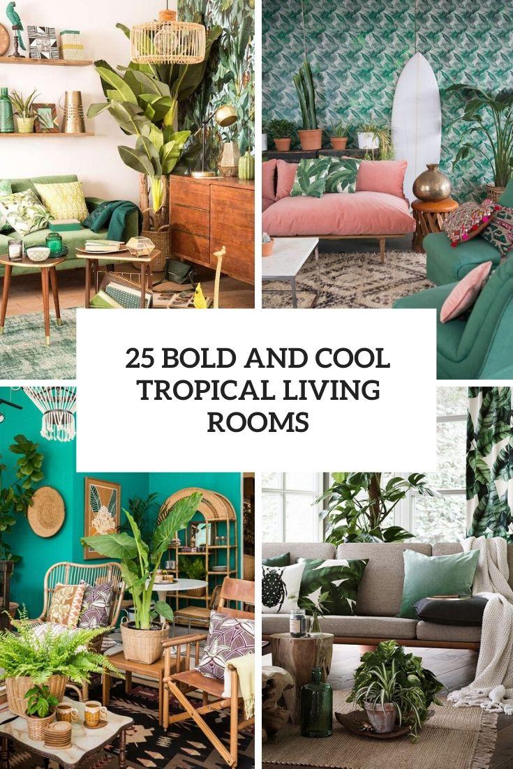 Tropical Living Room: ⁣Lush​ greens and⁤ bold prints for a ‌refreshing​ vibe