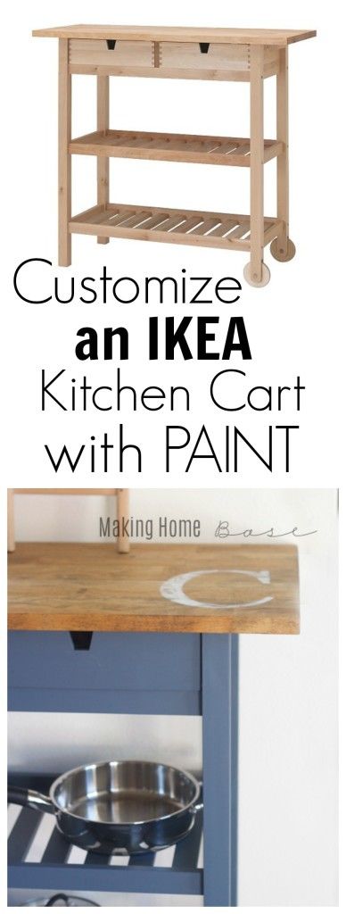 IKEA Furniture: Customized Kitchen Cart